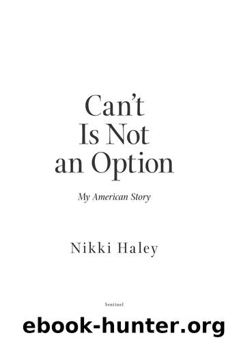 Can't Is Not an Option by Nikki Haley