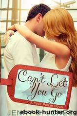 Can't Let You Go by Jenny B. Jones
