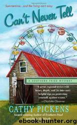 Can't Never Tell by Pickens Cathy