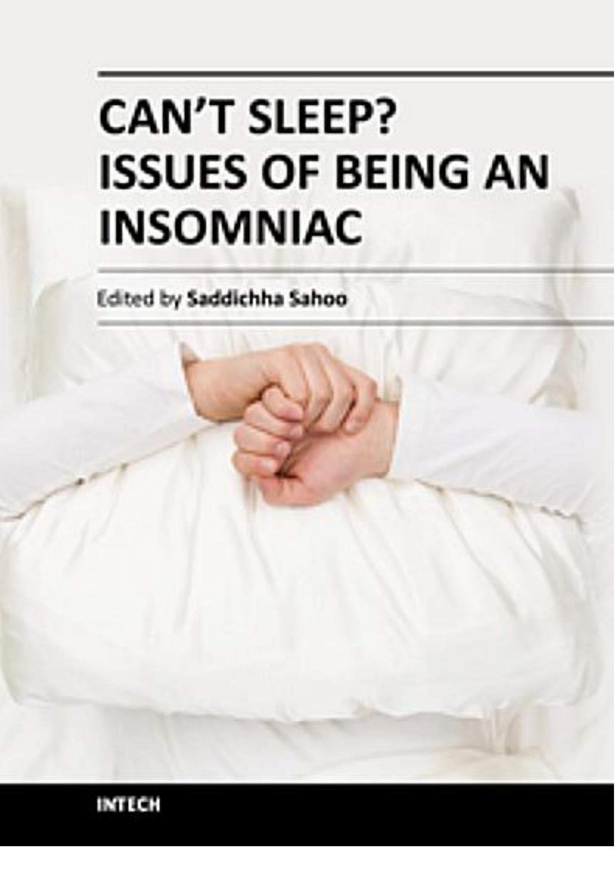 Can't Sleep - Issues of being an Insomniac - Intech by Sahoo S