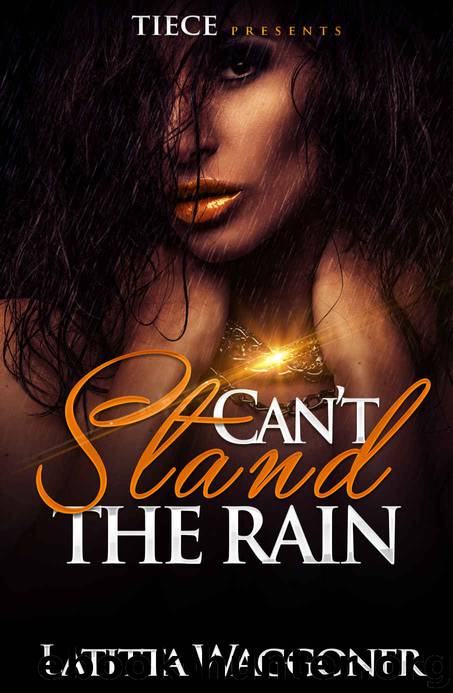 Can't Stand the Rain by Latitta Waggoner & Crystal Collier