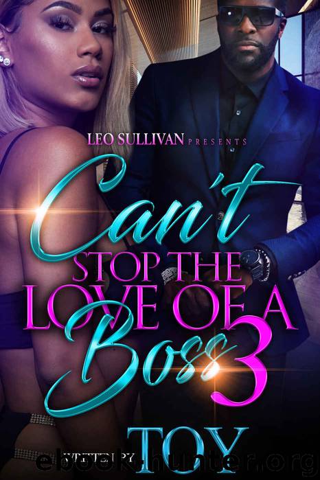 Can't Stop the Love of A Boss 3 by Toy