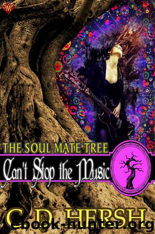 Can't Stop the Music (The Soul Mate Tree Book 2) by C.D. Hersh