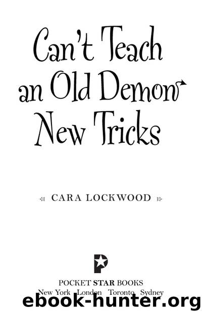 Can't Teach an Old Demon New Tricks by Lockwood Cara