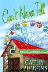 Can’t Never Tell by Cathy Pickens