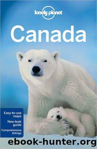 Canada (Lonely Planet, 10th Edition) by Karla Zimmerman