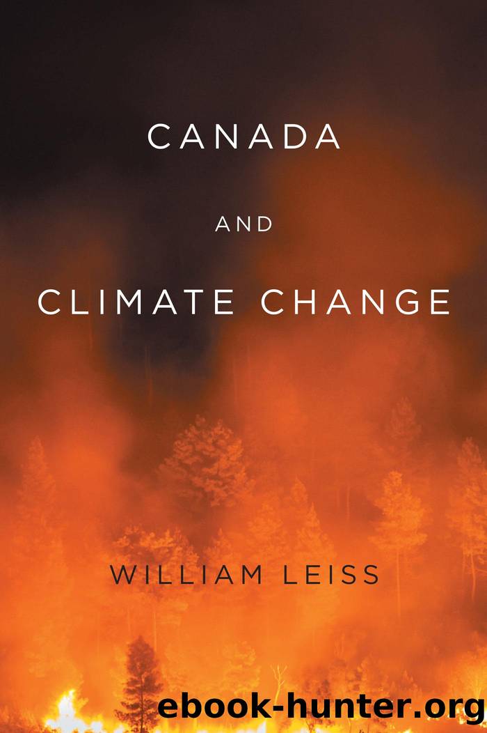 Canada and Climate Change by William Leiss