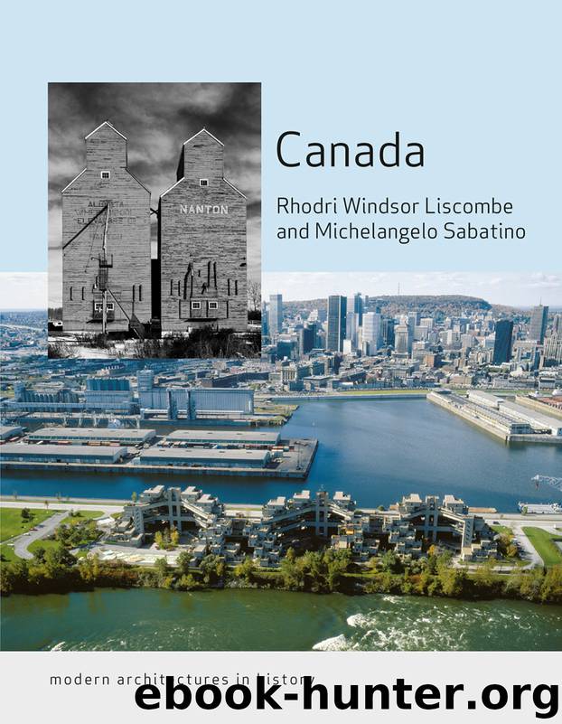 Canada by Rhodri Windsor Liscombe & Michelangelo Sabatino