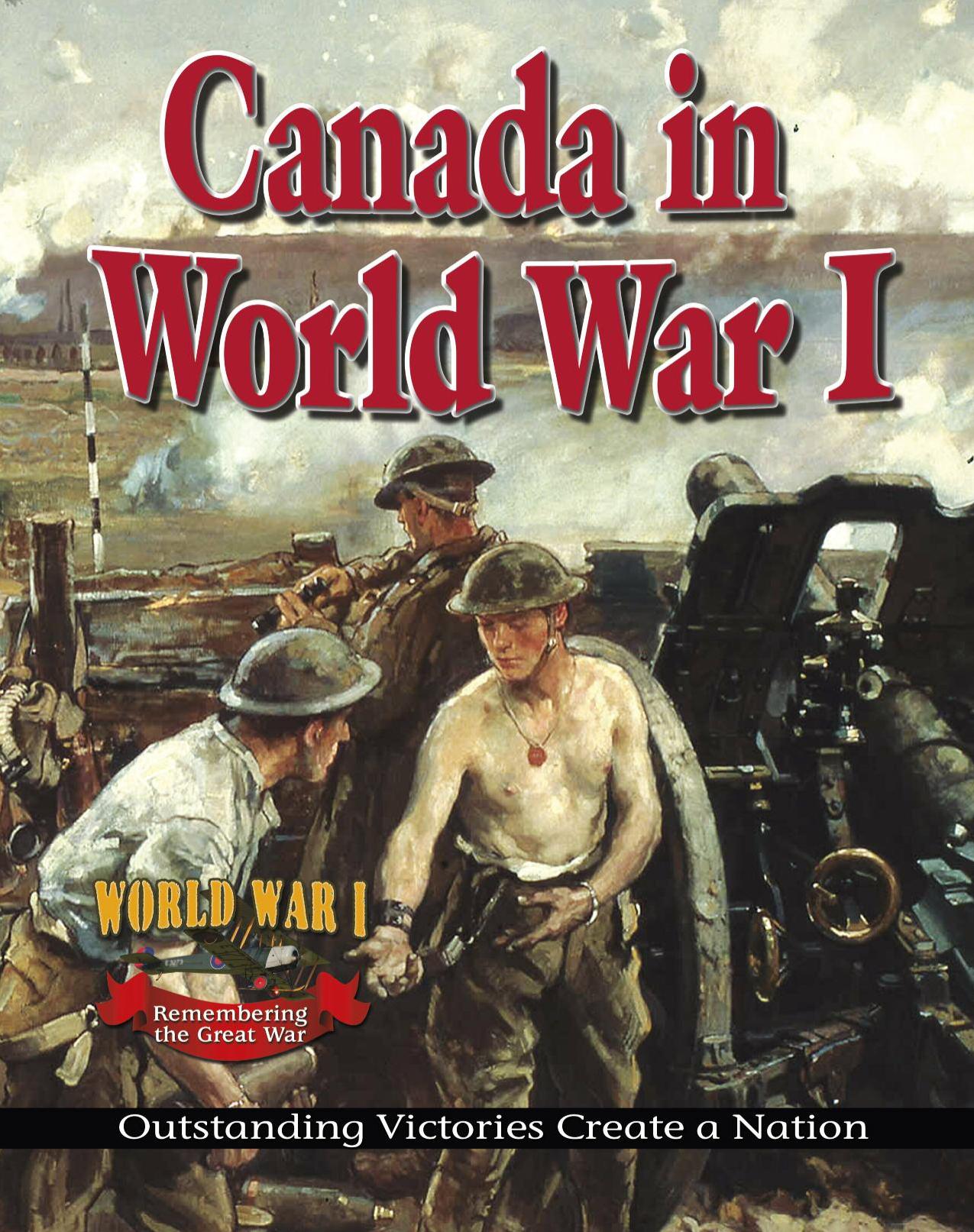 Canada in World War I. Outstanding Victories Create a Nation by Gordon Clarke