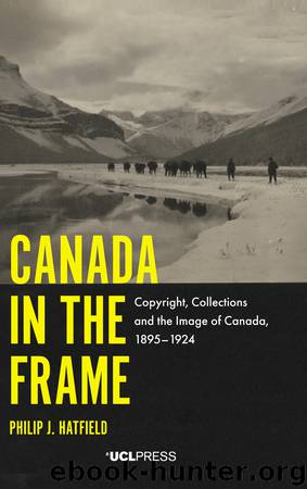 Canada in the Frame by Dr Philip J. Hatfield