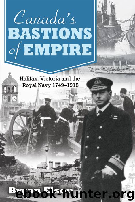 Canada's Bastions of Empire by Bryan Elson