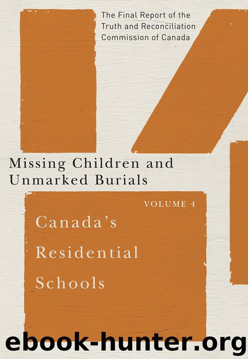 Canada's Residential Schools by Truth & Reconciliation Commission of Canada