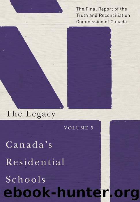 Canada's Residential Schools by Truth and Reconciliation Commission of Canada