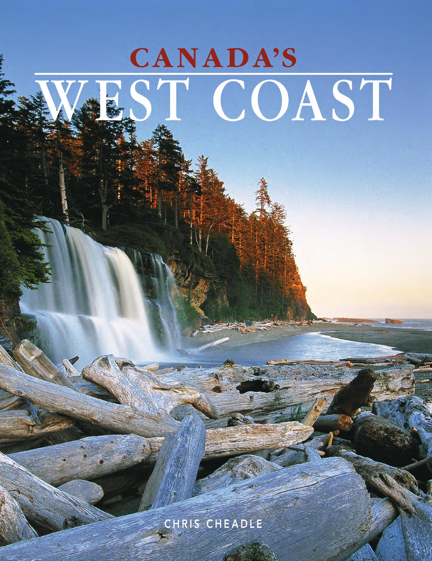 Canada's West Coast by Chris Cheadle