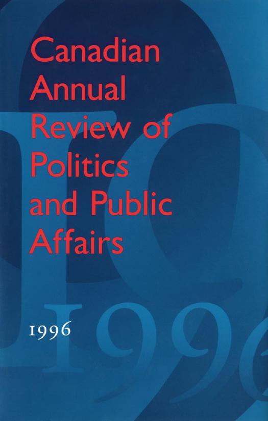 Canadian Annual Review of Politics and Public Affairs : 1996 by David Mutimer