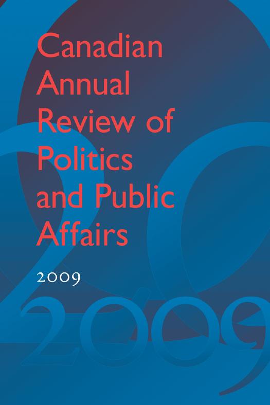 Canadian Annual Review of Politics and Public Affairs 2009 by David Mutimer