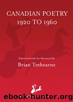 Canadian Poetry 1920 to 1960 by Brian Trehearne