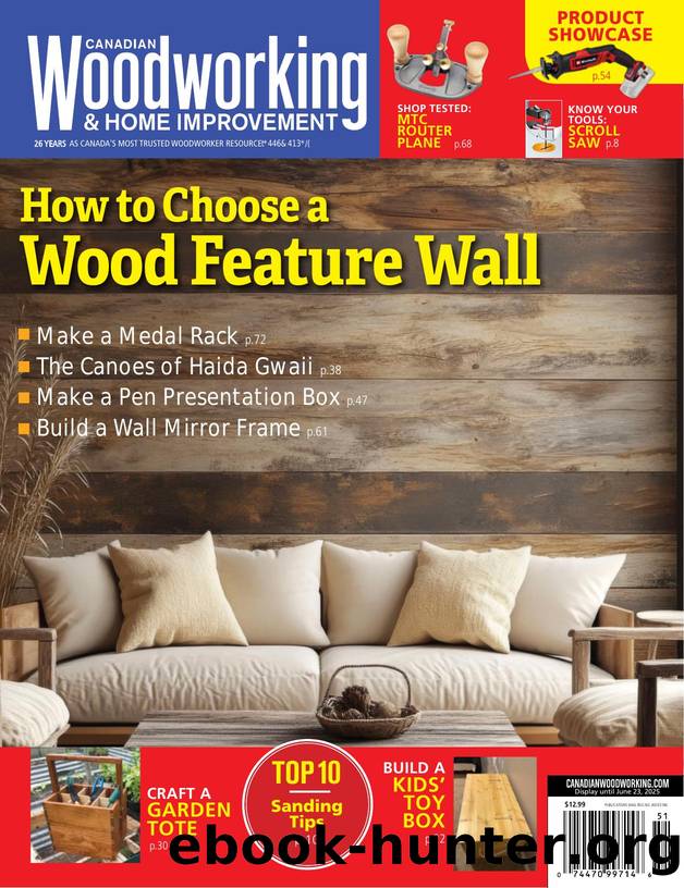 Canadian Woodworking & Home Improvement 151 2025-Spring by Unknown