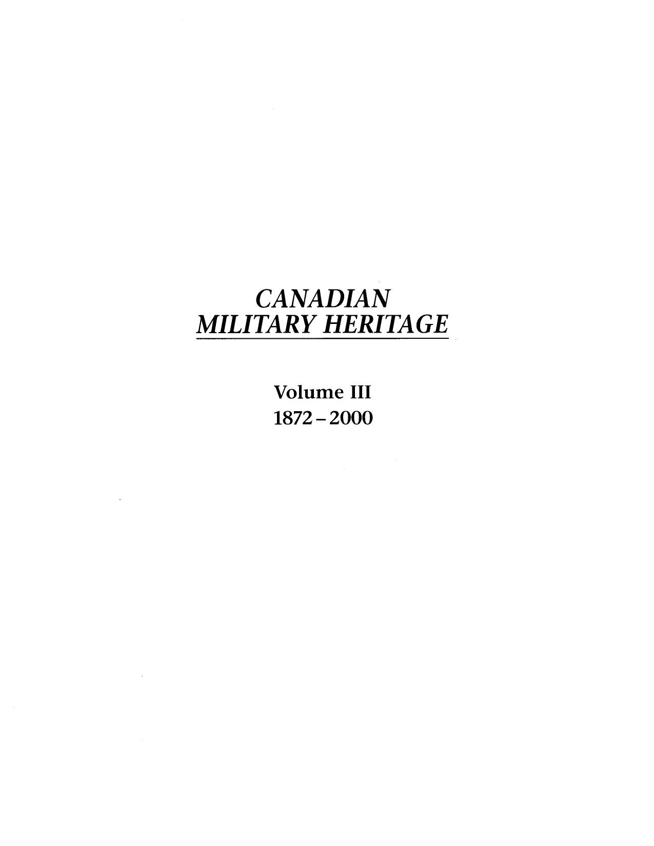 Canadian military heritage, Vol. 3: 1875-2000 by Serge Bernier