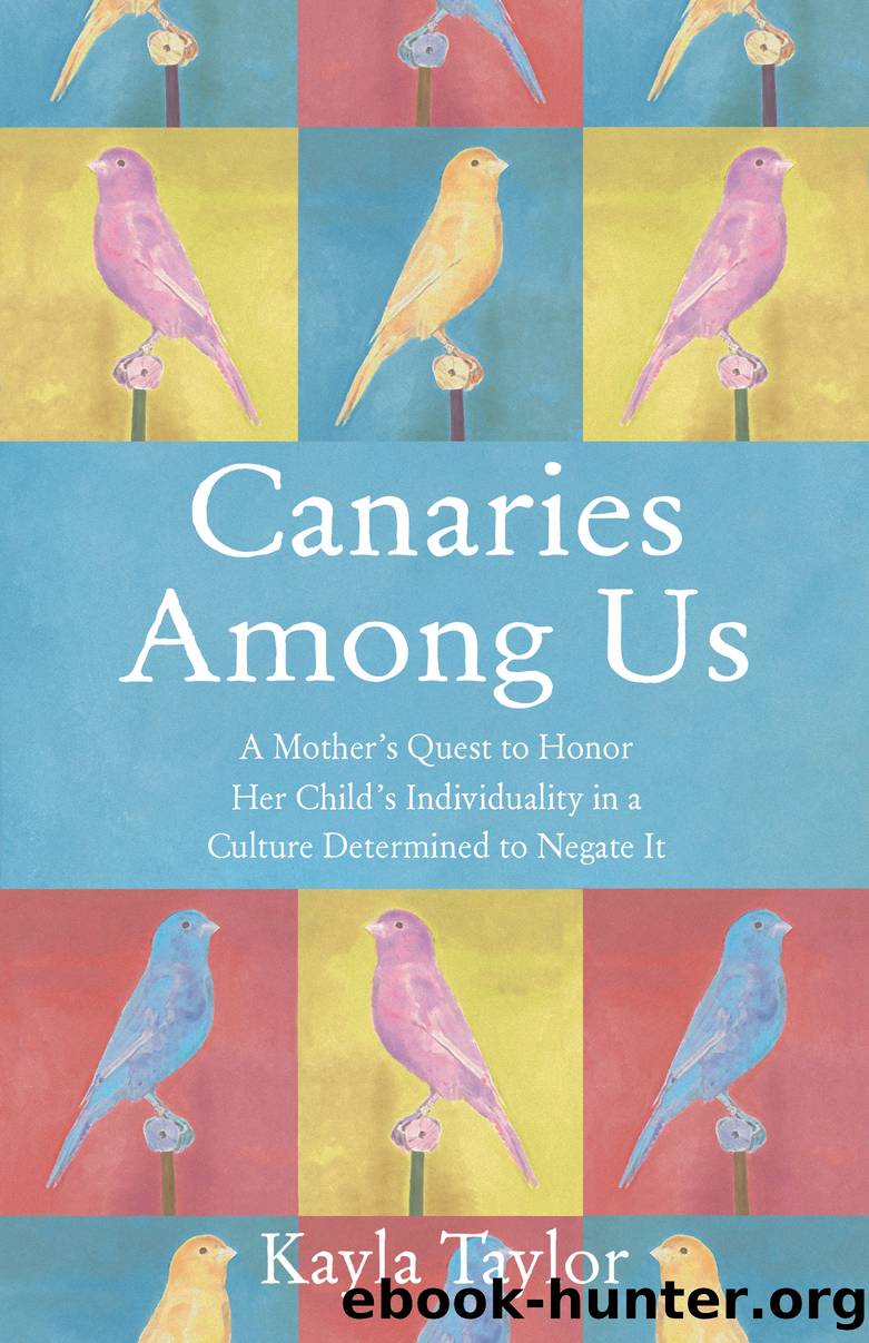 Canaries Among Us by Kayla Taylor