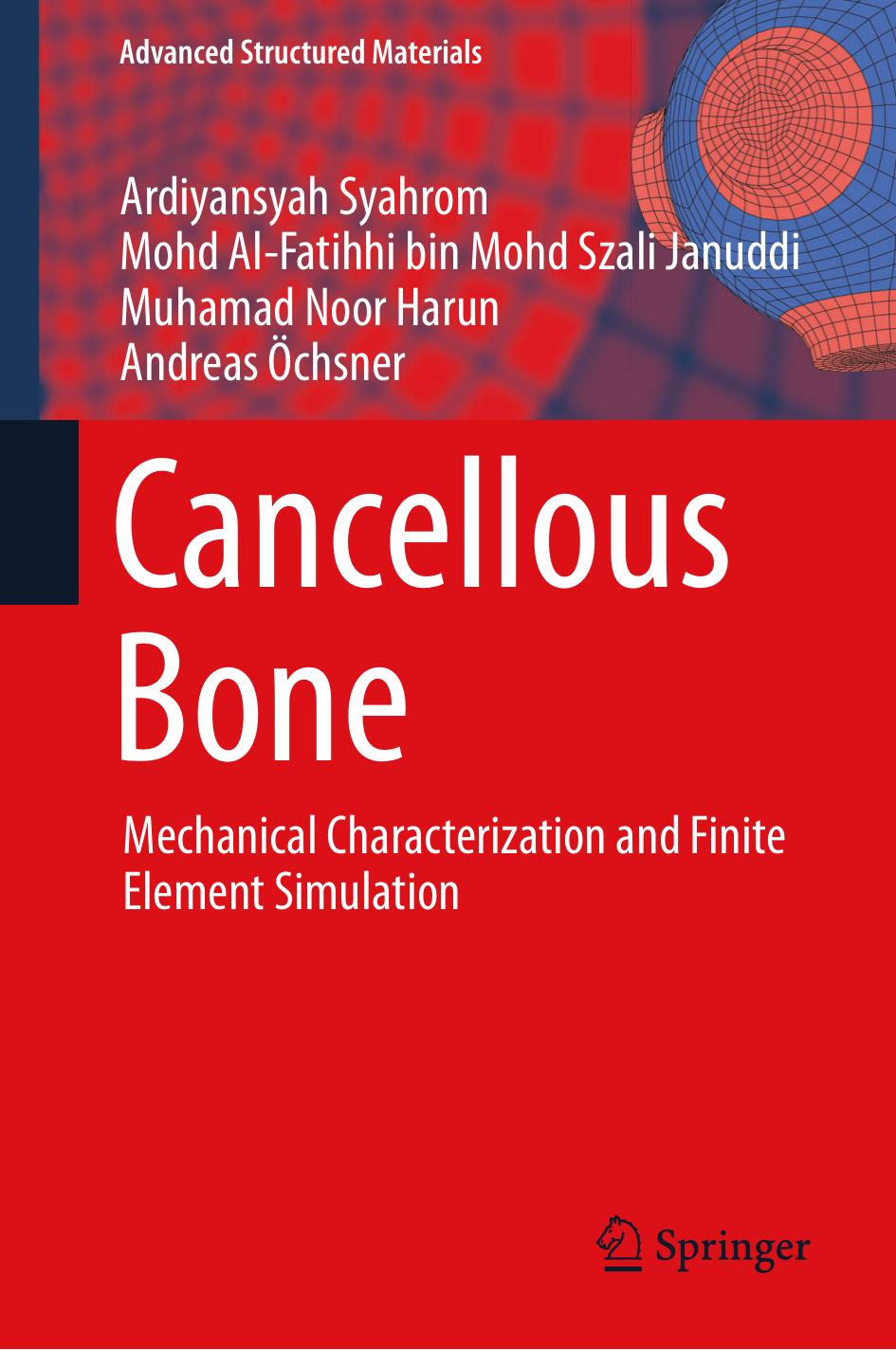 Cancellous bone : mechanical characterization and finite element simulation by unknow