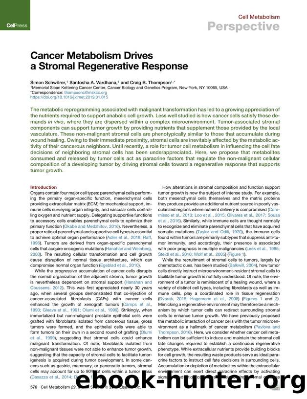 Cancer Metabolism Drives a Stromal Regenerative Response by Simon Schwörer & Santosha A. Vardhana & Craig B. Thompson