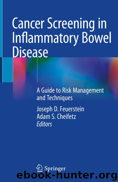 Cancer Screening in Inflammatory Bowel Disease by Joseph D. Feuerstein & Adam S. Cheifetz