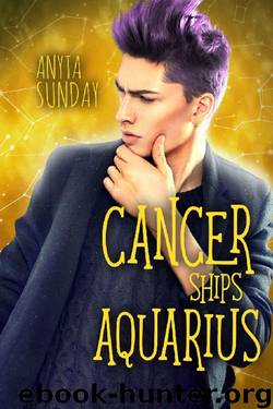 Cancer Ships Aquarius (Signs of Love Book 5) by Anyta Sunday