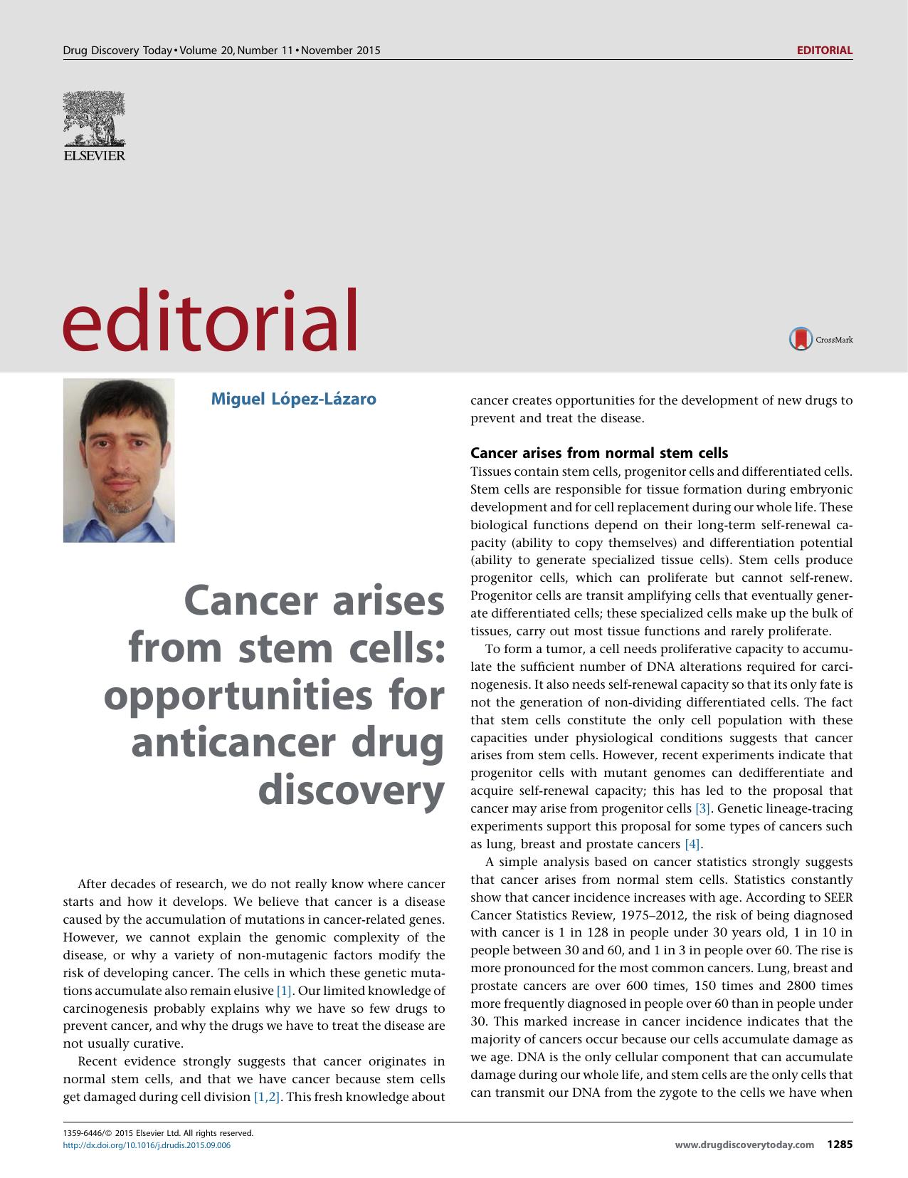 Cancer arises from stem cells: opportunities for anticancer drug discovery by Miguel López-Lázaro