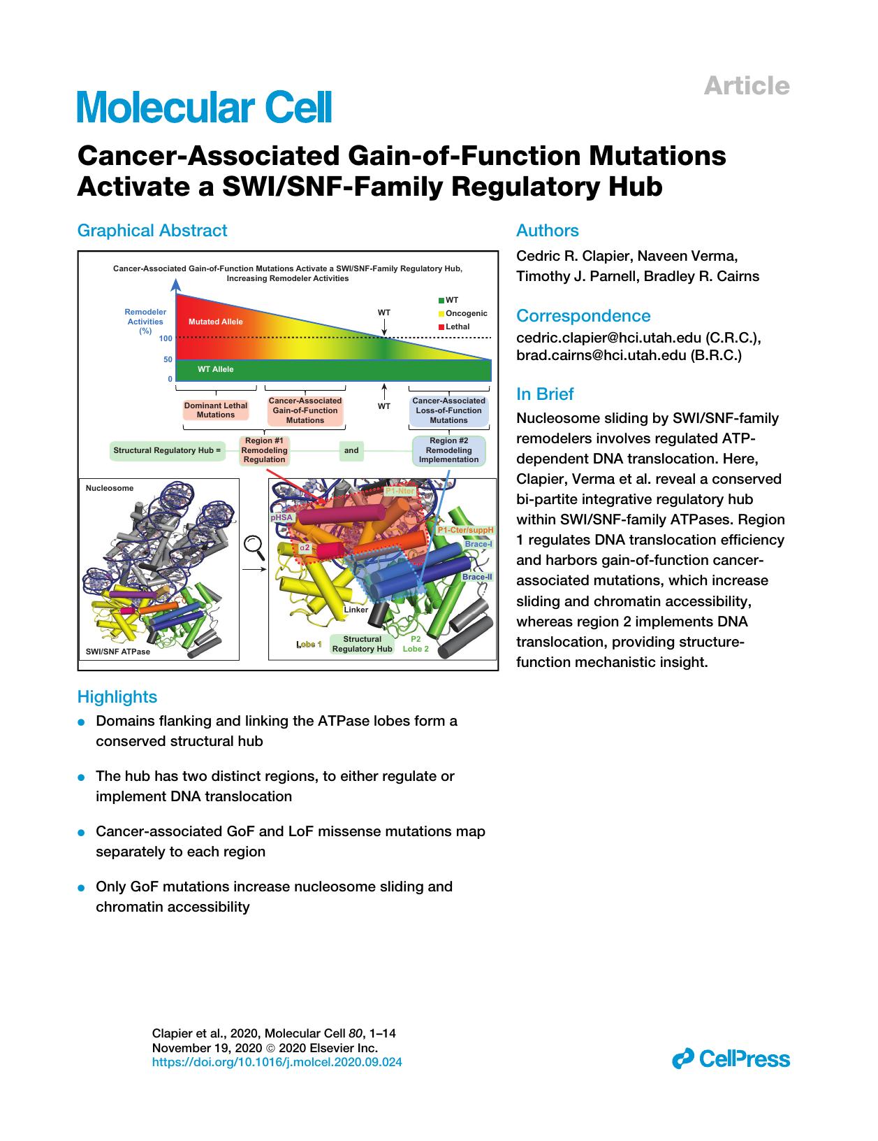Cancer-Associated Gain-of-Function Mutations Activate a SWISNF-Family Regulatory Hub by Cedric R. Clapier & Naveen Verma & Timothy J. Parnell & Bradley R. Cairns