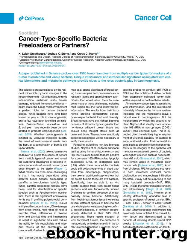 Cancer-Type-Specific Bacteria: Freeloaders or Partners? by K. Leigh Greathouse & Joshua K. Stone & Curtis C. Harris