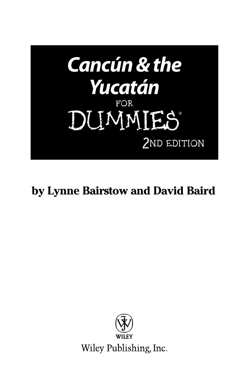 Cancun & the Yucatan For Dummies (Dummies Travel) by Lynne Bairstow David Baird