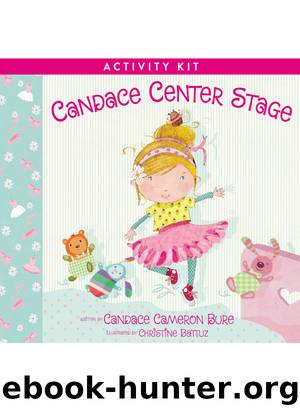 Candace Center Stage Activity Kit by Candace Cameron Bure
