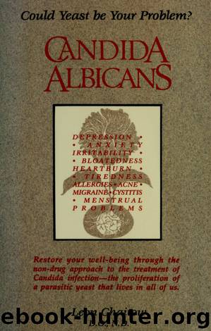 Candida albicans : could yeast be your problem? by Chaitow Leon