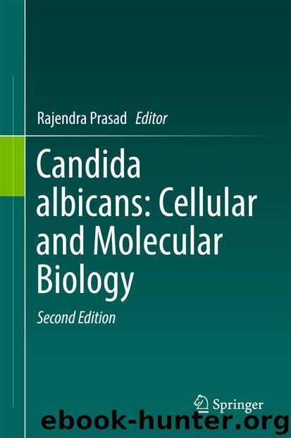 Candida albicans: Cellular and Molecular Biology by Rajendra Prasad
