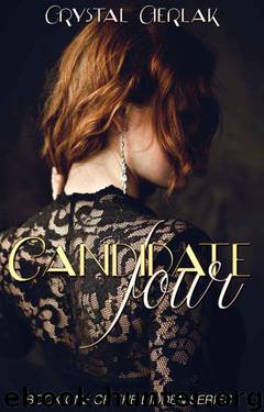 Candidate Four (Book One of the Bidden Series) by Cierlak Crystal