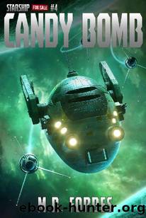 Candy Bomb (Starship for Sale Book 4) by MR Forbes