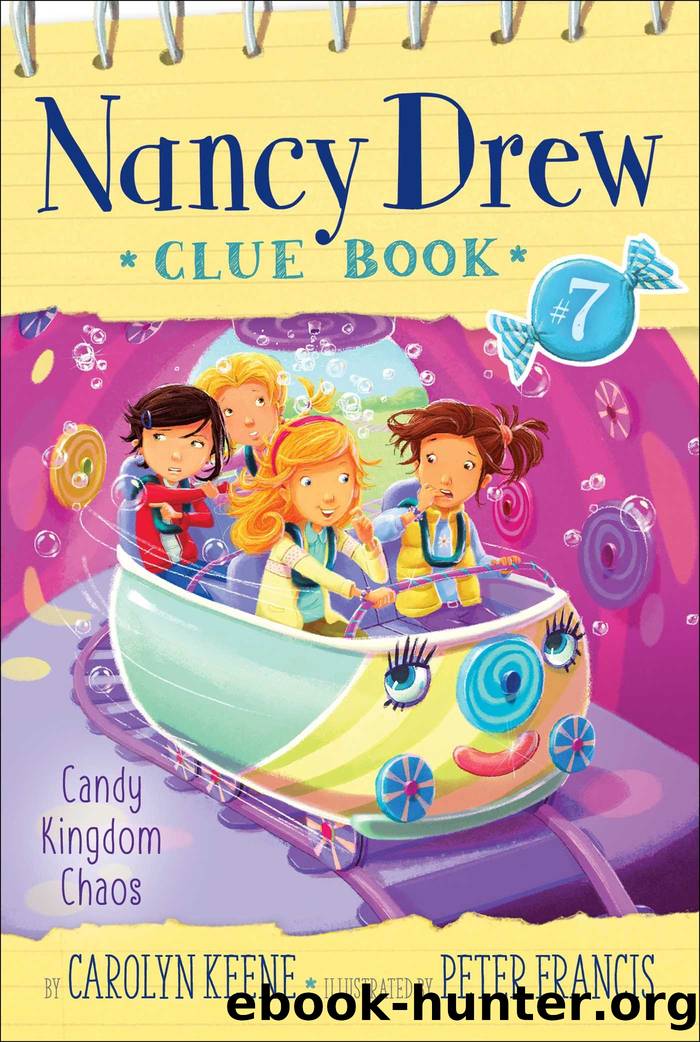 Candy Kingdom Chaos by Carolyn Keene & Peter Francis