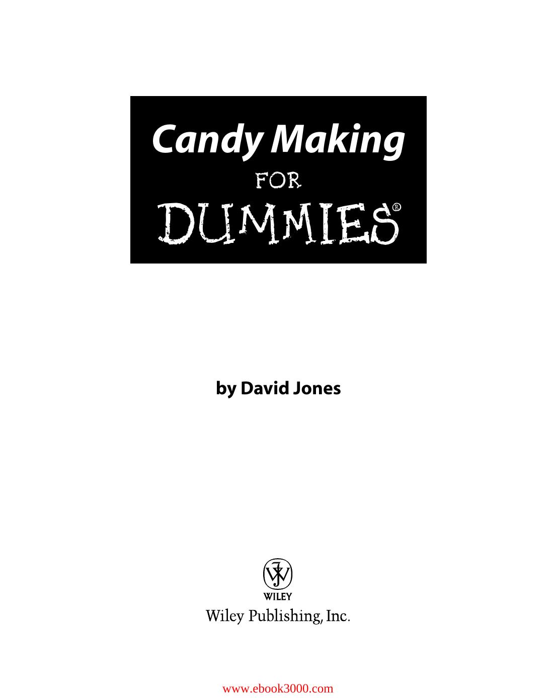 Candy Making For Dummies by Unknow