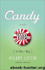 Candy and Me by Hilary Liftin