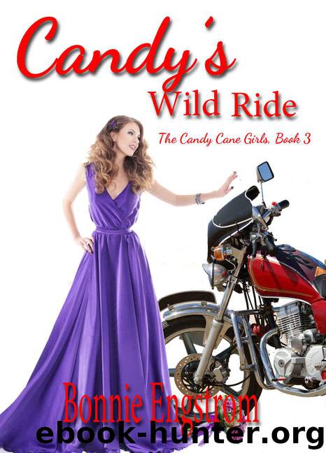 Candy's Wild Ride (The Candy Cane Girls Book 3) by Engstrom Bonnie