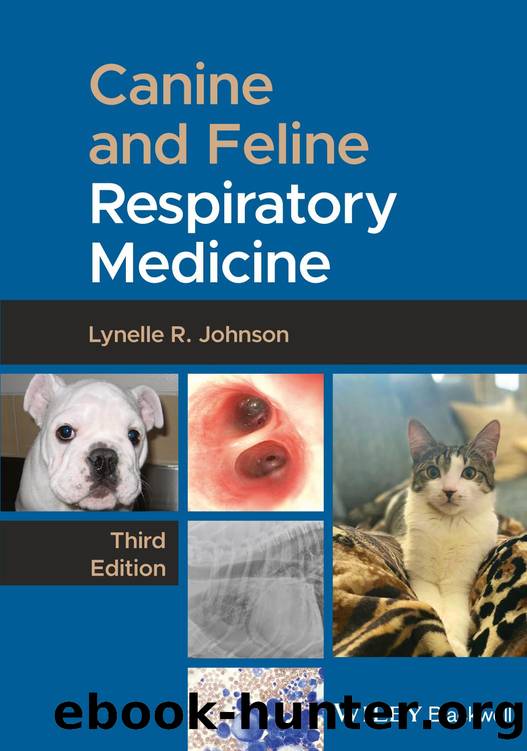 Canine and Feline Respiratory Medicine by Lynelle R. Johnson