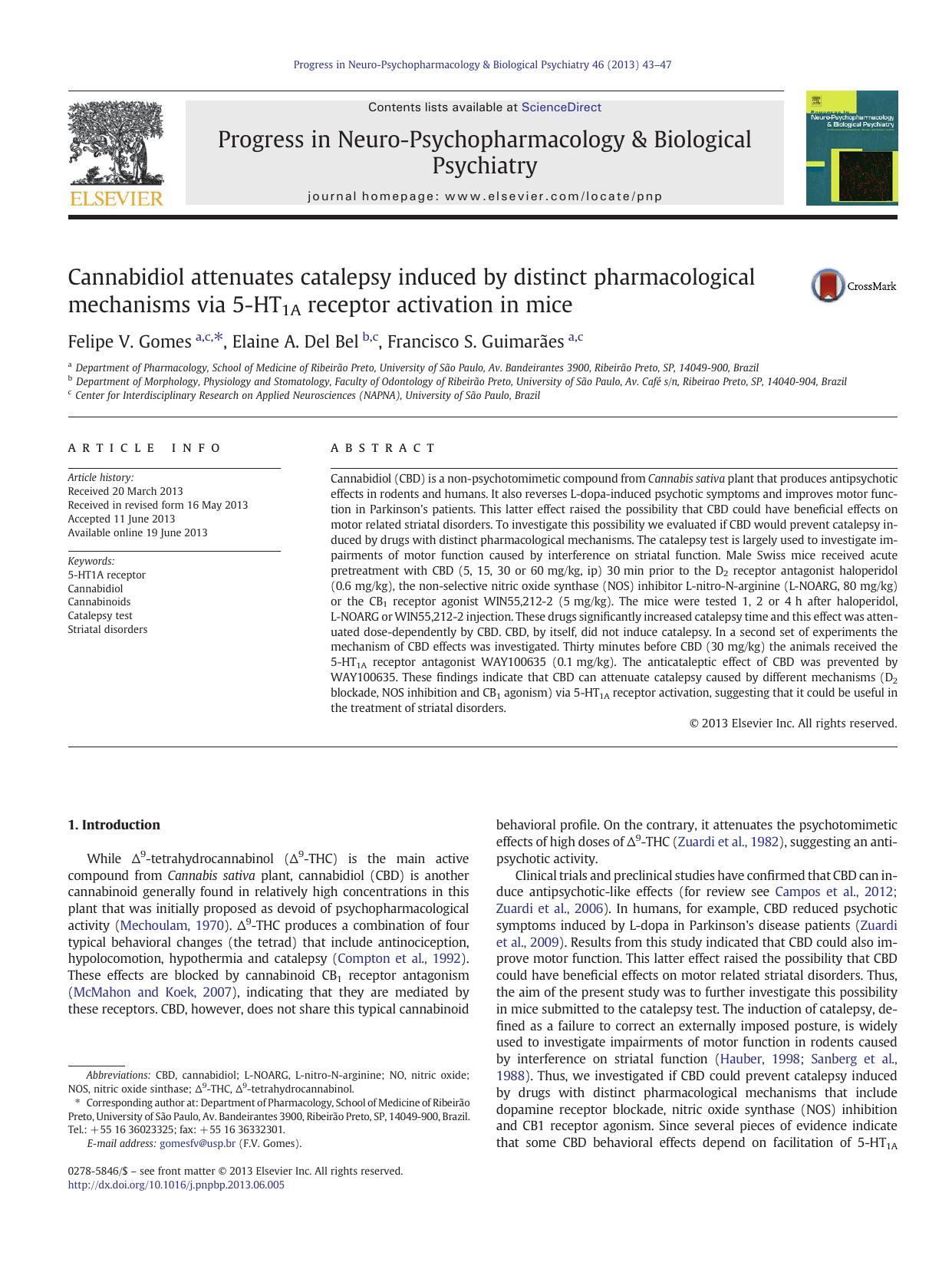 Cannabidiol attenuates catalepsy induced by distinct pharmacological mechanisms via 5-HT1A receptor activation in mice by Felipe V. Gomes & Elaine A. Del Bel & Francisco S. Guimarães