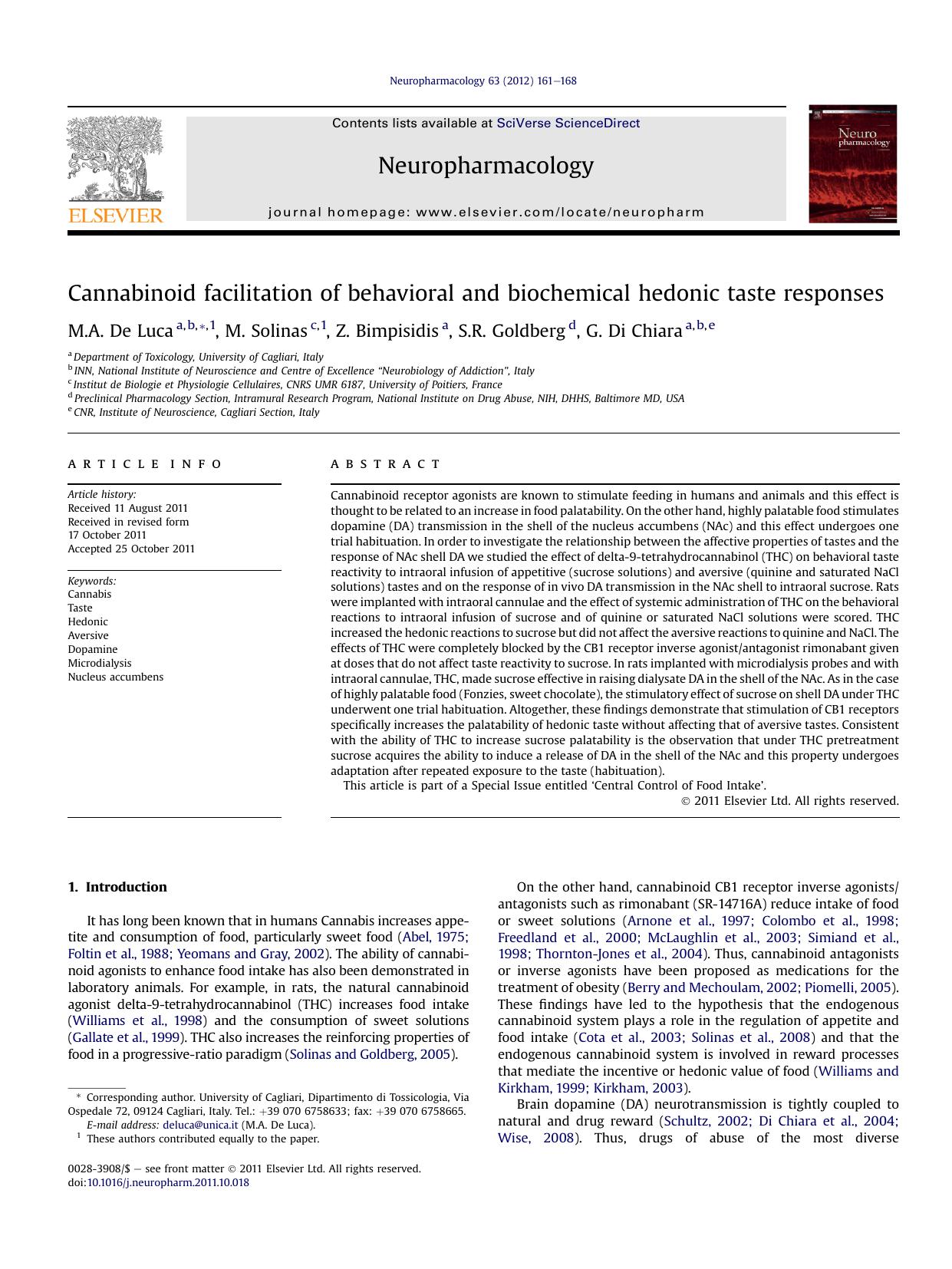 Cannabinoid facilitation of behavioral and biochemical hedonic taste responses by M.A. De Luca & M. Solinas & Z. Bimpisidis & S.R. Goldberg & G. Di Chiara