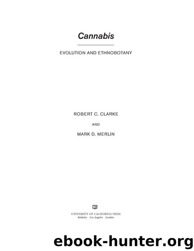 Cannabis by Clarke Robert Merlin Mark & Mark D. Merlin
