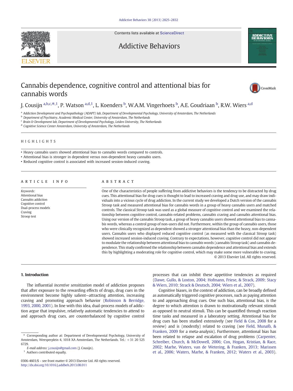 Cannabis dependence, cognitive control and attentional bias for cannabis words by J. Cousijn & P. Watson & L. Koenders & W.A.M. Vingerhoets & A.E. Goudriaan & R.W. Wiers