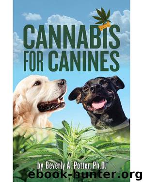 Cannabis for Canines by Beverly A. Potter PhD;