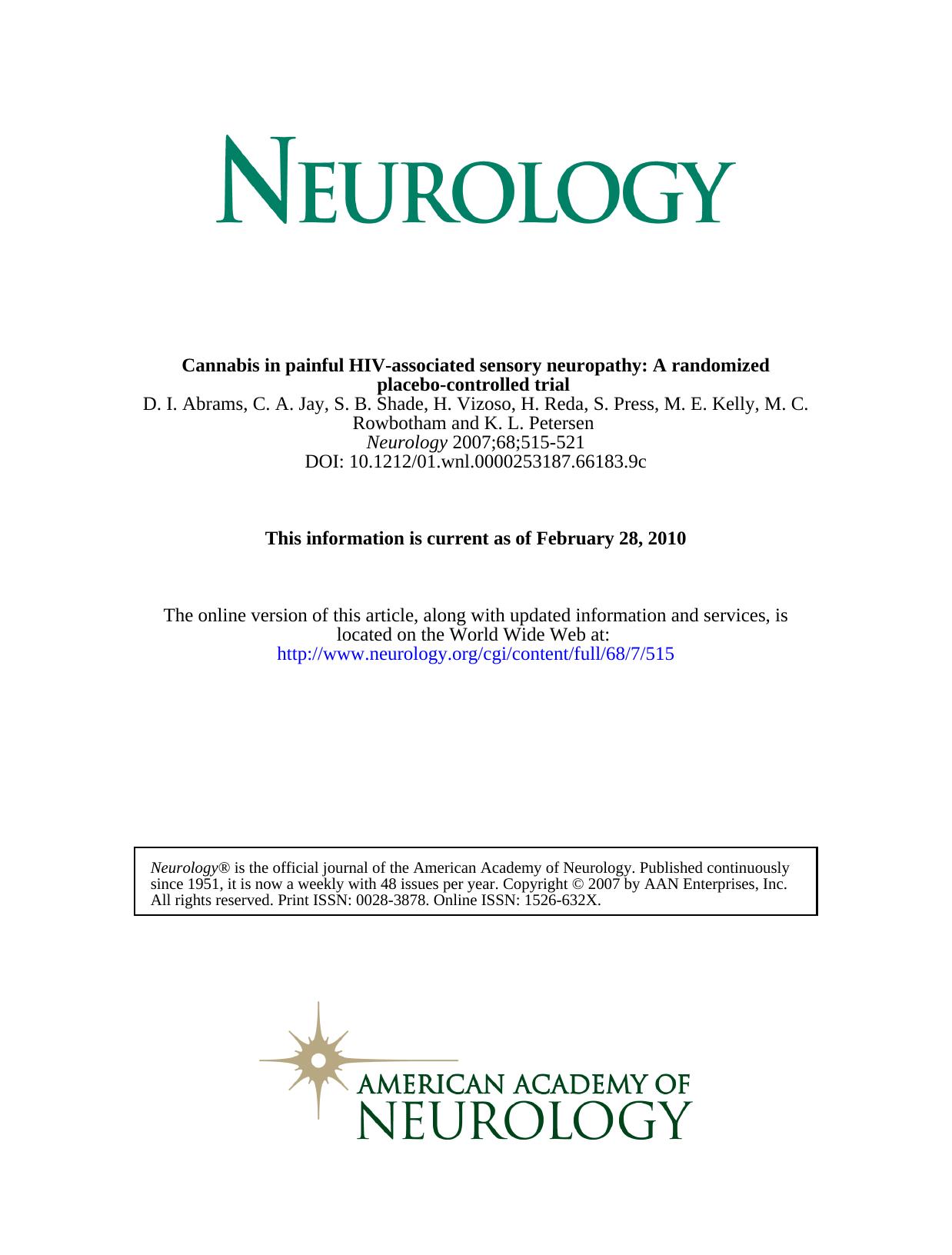 Cannabis in painful HIV-associated sensory neuropathy: a randomized placebo-controlled trial by DI Abrams; CA Jay; SB Shade; H Vizoso; H Reda; All authors