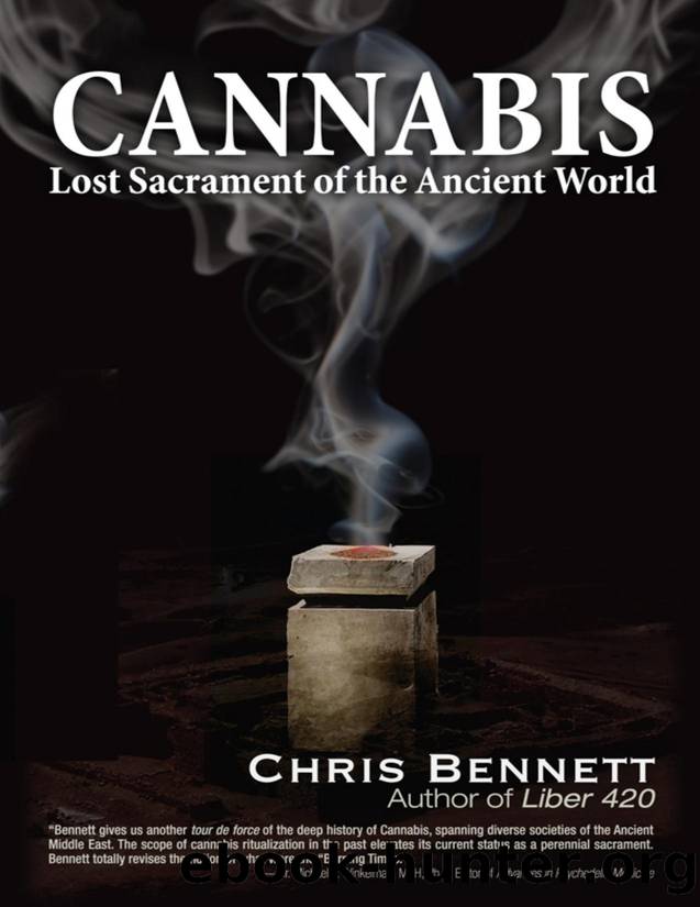 Cannabis: Lost Sacrament of the Ancient World by Chris Bennett