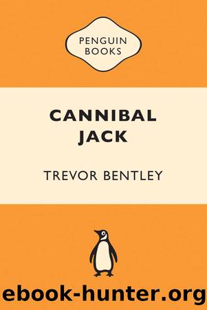 Cannibal Jack by Trevor Bentley